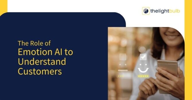 Emotion Ai to understand customers