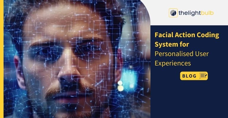 Facial Action Coding System (FACS) for Personalised User Experiences